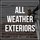 All Weather Exteriors