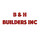 B & H Builders Inc
