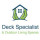 Deck Specialist and Outdoor Living