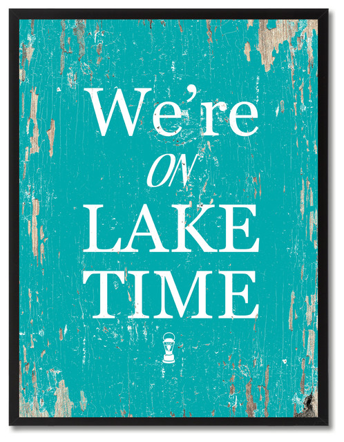 We're On Lake Time Inspirational, Canvas, Picture Frame, 28"X37"