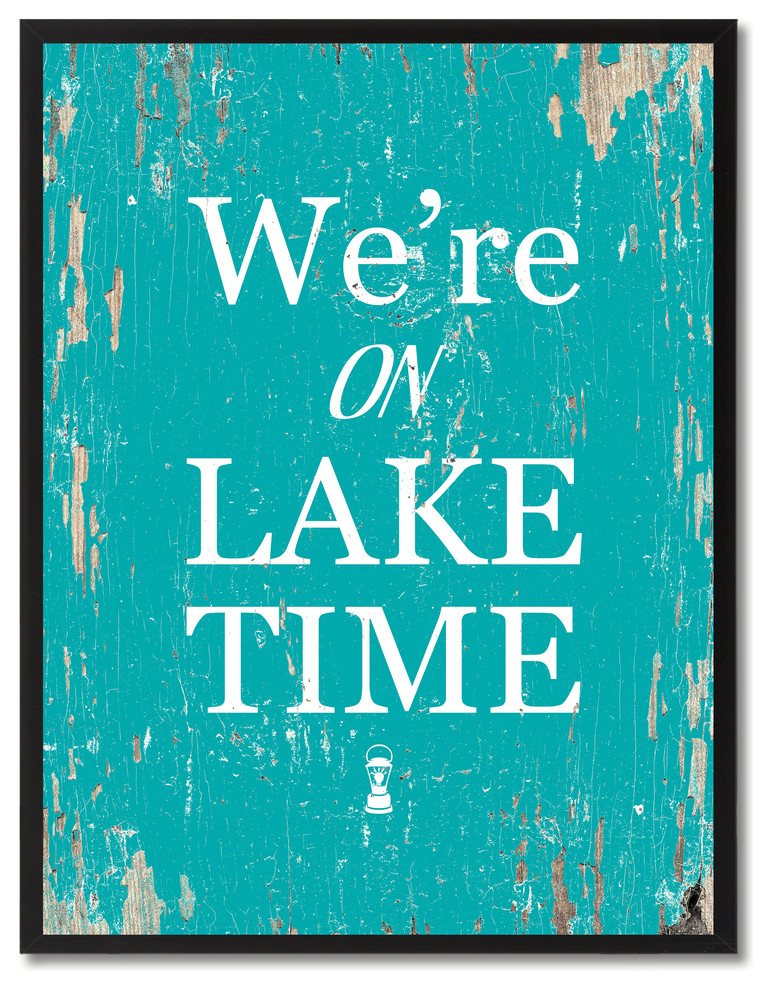 We're On Lake Time Inspirational, Canvas, Picture Frame, 28"X37"