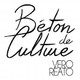 VERO REATO/BETON DE CULTURE
