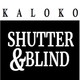 Kaloko Shutter & Blind, LLC