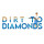 Dirt to Diamonds