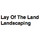 Lay Of The Land Landscaping
