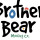 Brother bear group LLC