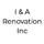 I & A Renovation Inc