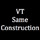 VT Same Construction