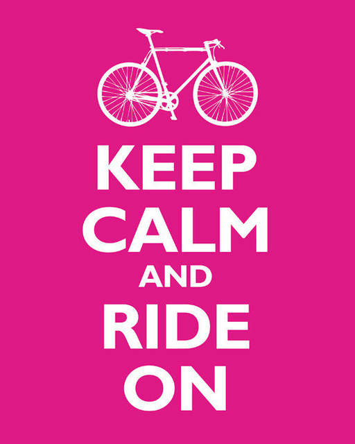 Keep Calm and Ride On, premium print (hot pink)