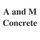 A and M Concrete