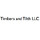 Timbers and Tilth, LLC