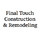 Final Touch Construction & Remodeling