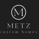 Metz Custom Homes
