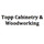 Topp Cabinetry & Woodworking