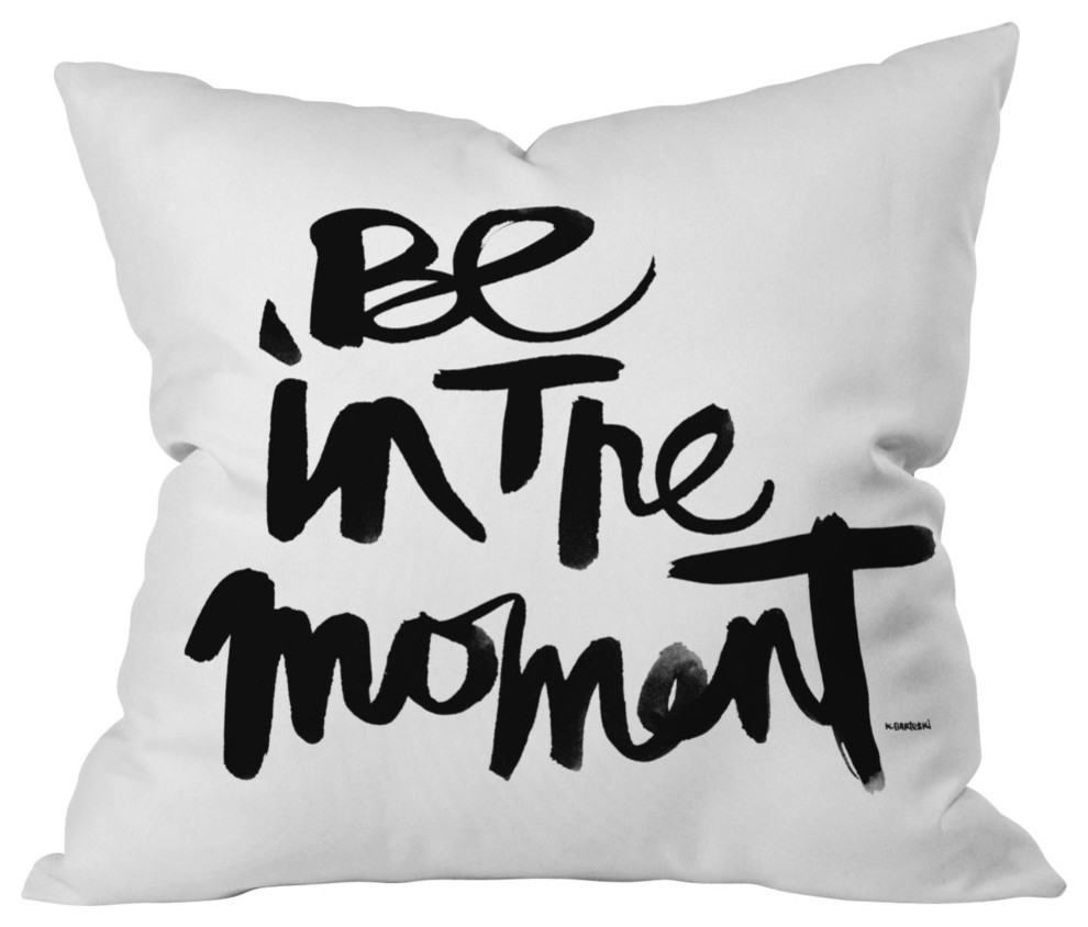 Kal Barteski Be In The Moment Throw Pillow, 18"x18"