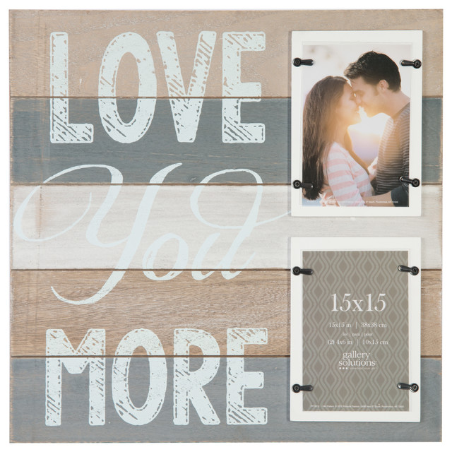 "Love You More" Photo Frame with 2, 4"x6 Opening Contemporary
