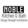 Noble Kitchen & Bath