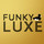 Funky Luxe