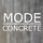 MODE CONCRETE