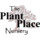 The Plant Place Nursery