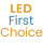 LED first choice