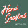Hand Grafted