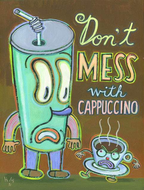 Don't Mess With Cappuccino Giclee Print From Hal Mayforth