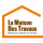 LA MAISON DES TRAVAUX POITIERS