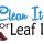 clean it or leaf it