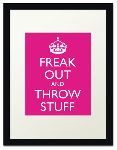 Freak Out and Throw Stuff, black frame (hot pink)