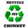 Recycle My Chimney