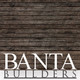 Banta Builders LLC