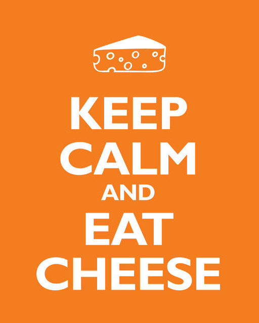 Keep Calm and Eat Cheese, archival print (orange)