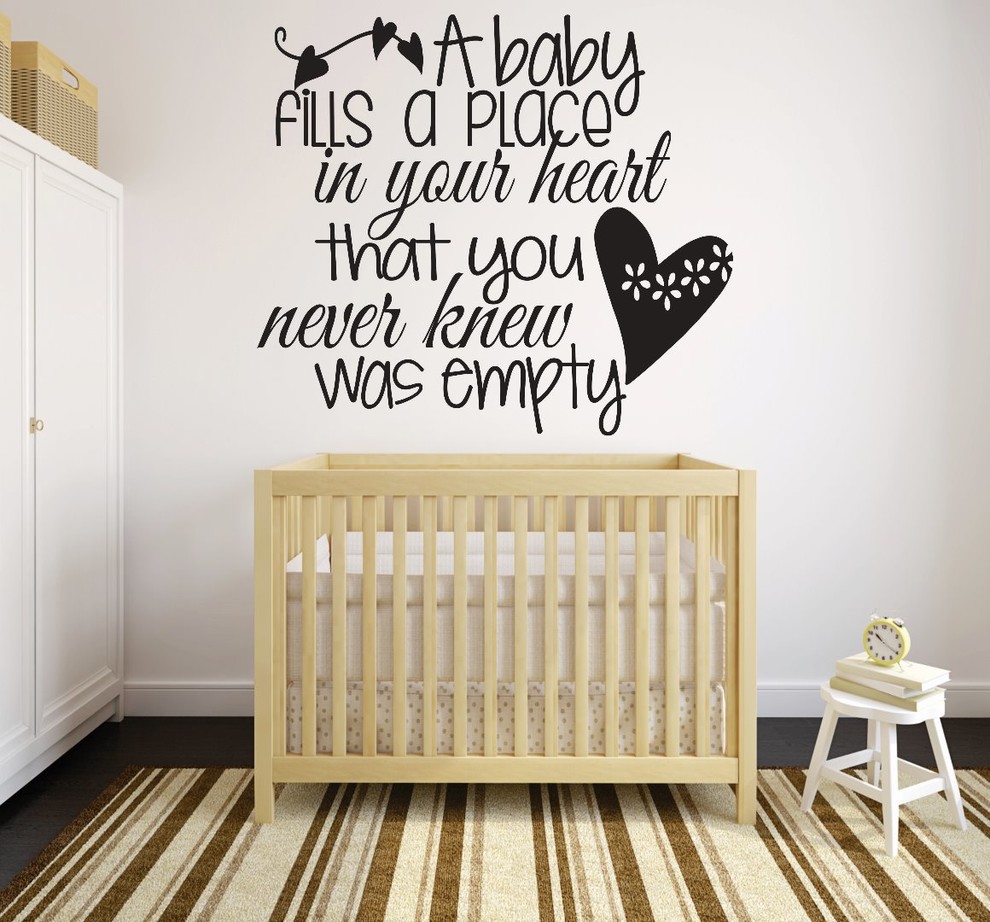 A Baby Fills A Place In Your Heart You Never Knew Was Empty Decal, 20x30"