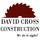 David Cross Construction
