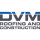 DVM ROOFING & CONSTRUCTION
