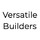 Versatile Builders