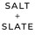 Salt and slate renovations