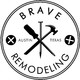 Brave Remodeling, Inc.