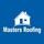 Masters Roofing LLC