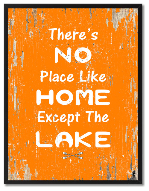 No Place Like Home Except The Lake Inspirational, Canvas, Picture Frame, 22"X29"