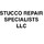 STUCCO REPAIR SPECIALISTS LLC