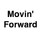 Movin Forward