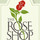 The Rose Shop