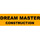 Dream Master Construction