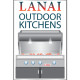 Lanai Outdoor Kitchens
