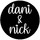 Dani and Nick