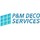 P & M Deco Services