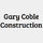 GARY COBLE CONSTRUCTION