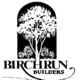 Birchrun Builders, INC
